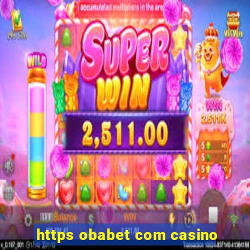 https obabet com casino